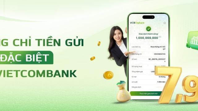 Vietcombank tiếp tục phát hành Chứng chỉ tiền gửi trực tuyến với lãi suất lên đến 7,9%/năm
