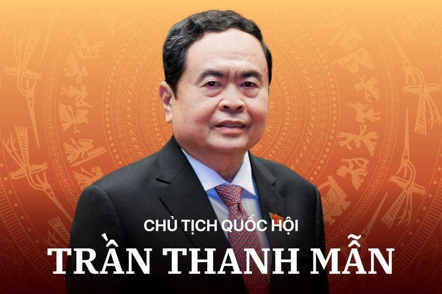 [Infographic] Chủ tịch Quốc hội Trần Thanh Mẫn tái đắc cử