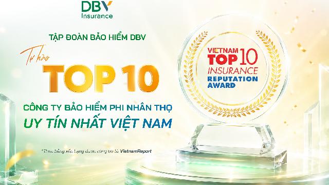 DBV khẳng định vị thế Top 10 công ty bảo hiểm uy tín năm 2026